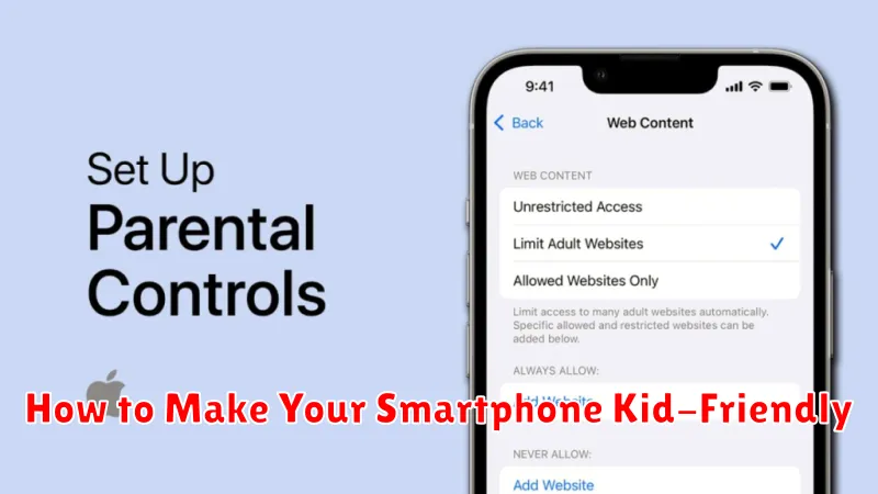 How to Make Your Smartphone Kid-Friendly