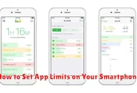 How to Set App Limits on Your Smartphone