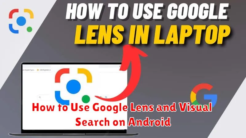 How to Use Google Lens and Visual Search on Android