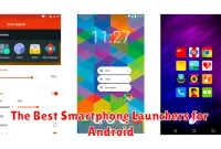The Best Smartphone Launchers for Android